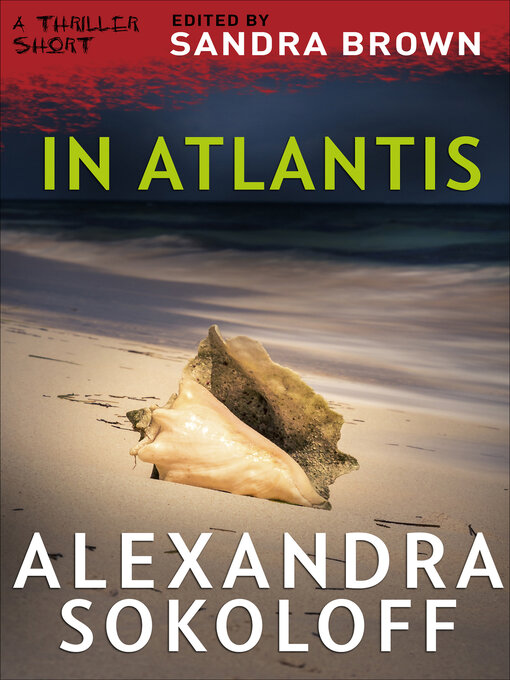 Title details for In Atlantis by Alexandra Sokoloff - Available